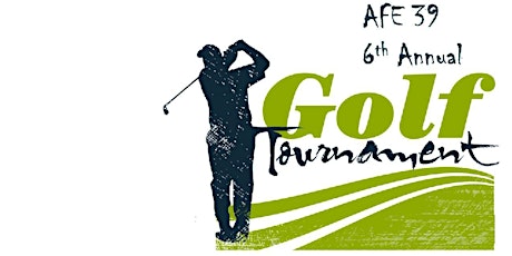 AFE39 6th Annual Golf Tournament - extended for payments primary image