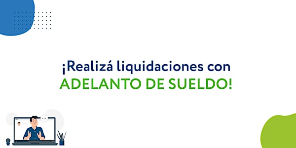 Webinar AR: Realizá liquidaciones con Adelanto de Sueldo - Empresas