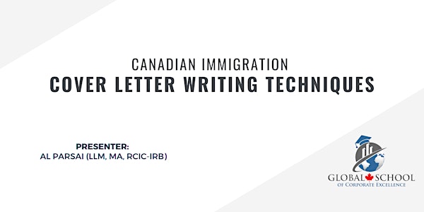 Canadian Immigration: Cover letter writing techniques - by Al Parsai