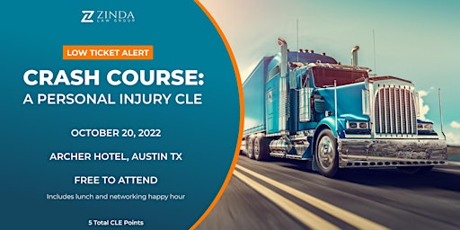 Crash Course: A Personal Injury CLE [Free - In Person and Virtual]