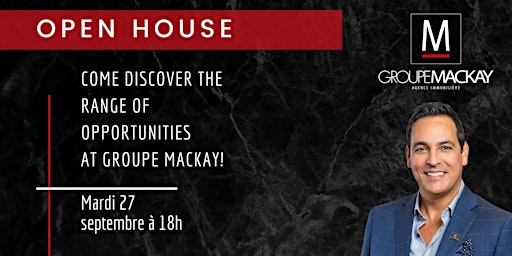 Open House event - Groupe Mackay