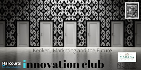 The Harcourts Innovation Club: Kerikeri, Marketing and the Future primary image