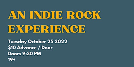 AN INDIE ROCK EXPERIENCE