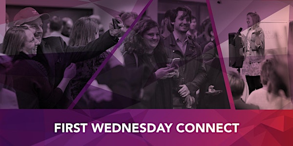 First Wednesday Connect