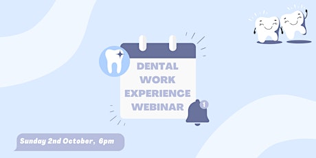 Dentistry Work Experience Webinar