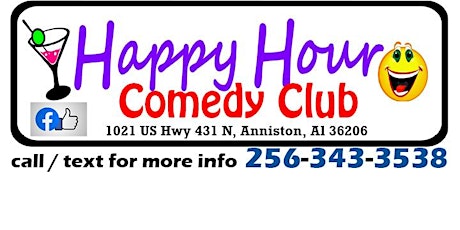 COME OUT & LYA OFF @ HAPPY HOUR COMEDY CLUB (LAUGH YA ASS OFF)