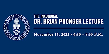The Inaugural Dr. Brian Pronger Lecture primary image