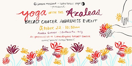 Yoga With The Azaleas: A Breast Cancer Fundraiser