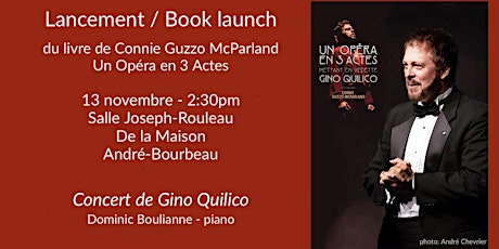 Lancement du livre Un Opéra en 3 actes mettant en vedette Gino Quilico