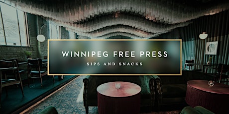 Winnipeg Free Press – Sips and Snacks + Brew Box