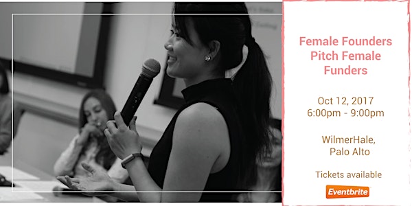 Female Founders Pitch Female Funders: Mixer, Investor Lightning Talks and P...