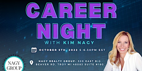 Career Night with Kim Nagy: Start Your Real Estate Journey!