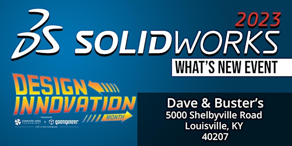 SOLIDWORKS What's New 2023 - Louisville, KY