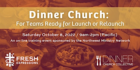 Dinner Church Pre-Launch Training (sponsored by the NWMN)