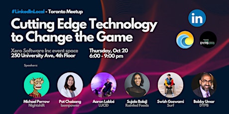 LinkedIn Local Toronto Meetup - Cutting Edge Technology to Change the Game