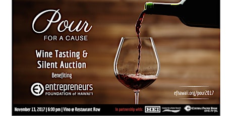 Entrepreneurs Foundation of Hawai`i presents POUR for a Cause  primary image