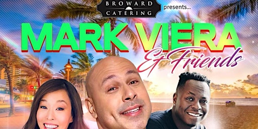 So. Florida Laughs! A Night of Comedy with  Comedian Mark Viera & Friends!