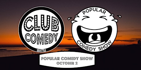 Popular Comedy Show at Club Comedy Seattle Sunday 10/2