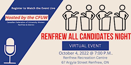 Town of Renfrew Municipal Election - All Candidates Night: Virtual Access