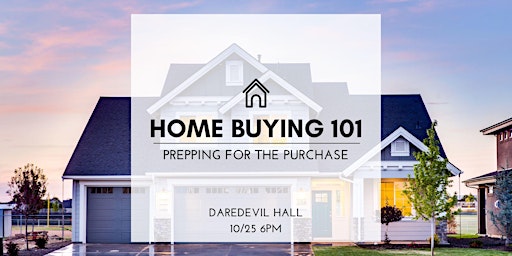 Home Buying 101: Prepping for the Purchase