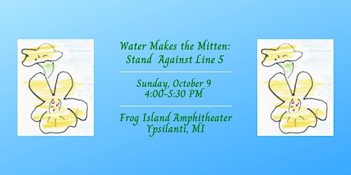 Water Makes the Mitten: Stand against Line 5