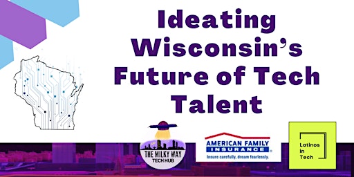 Ideating Wisconsin’s Future of Tech Talent