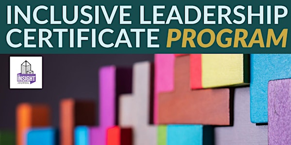 The Award-Winning Inclusive Leadership Certificate Program