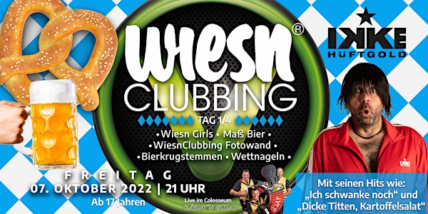 #WiesnClubbing – Tag 1/4 – IKKE HÜFTGOLD LIVE!