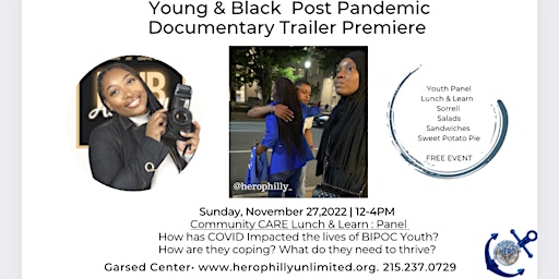 Young & Black Post Pandemic Documentary: Lunch & Learn