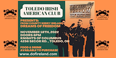 Toledo Irish Club Concert Featuring: "Dreams of Freedom" from Ireland! primary image