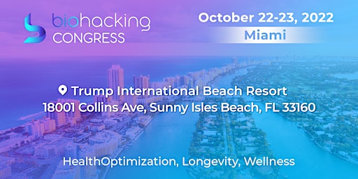BiohackingCongress, Miami