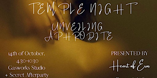Temple Night- Unveiling Aphrodite