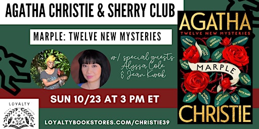 Agatha Christie + Sherry Club w/ special guests Alyssa Cole and Jean Kwok!