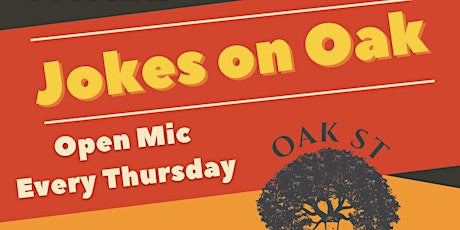 Jokes on Oak Open Mic presented by Craft Comedy