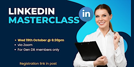 LinkedIn Masterclass for Gen Dit members
