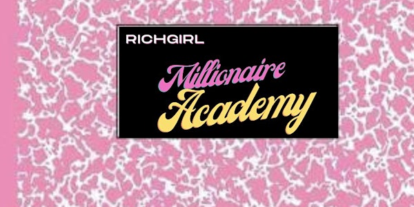 Rich Girl Academy: Branding Bootcamp