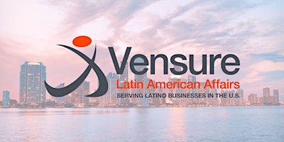 Launch Party for Vensure Latin American Affairs