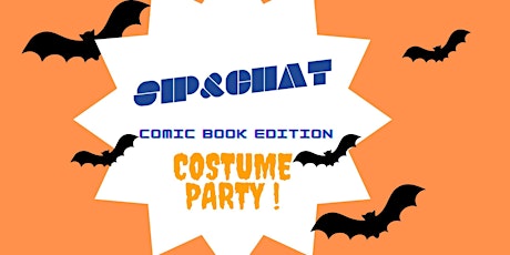 Sip & Chat: Comic Book Edition Costume Party!