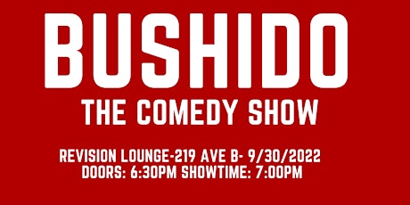 The Bushido Show - Live Comedy