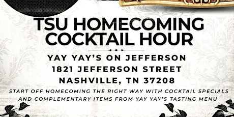 TSU Homecoming Cocktail Hour