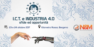 I.C.T. e INDUSTRIA 4.0 - Sfide ed Opportunità I.C.T. e INDUSTRIA 4.0 - Sfide ed Opportunità