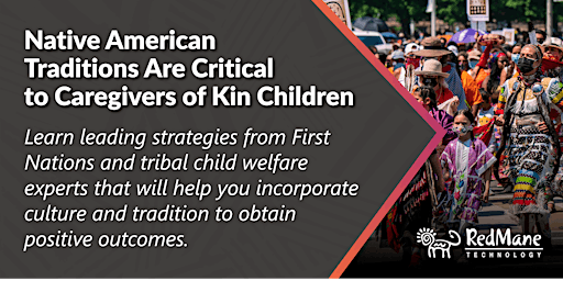 Native American Traditions are Critical to Caregivers of Kin Children