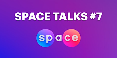 Space Talks #7: Getting into Game's Economy in the Metaverse