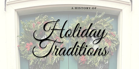 Holiday Traditions Tour