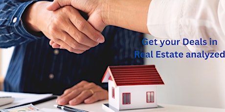 Get your Deals in Real Estate analyzed(Zoom)
