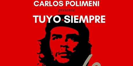 Imagen principal de CARLOS POLIMENI PRESENTA: "TUYO SIEMPRE"