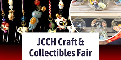 JCCH Craft & Collectibles Fair