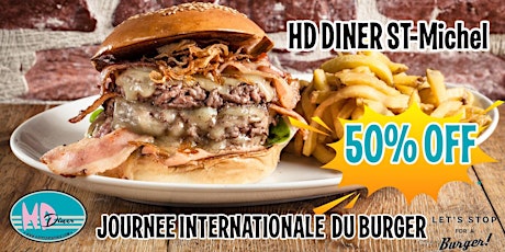 Image principale de Journée Internationale du Burger au HD Diner Saint-Michel!