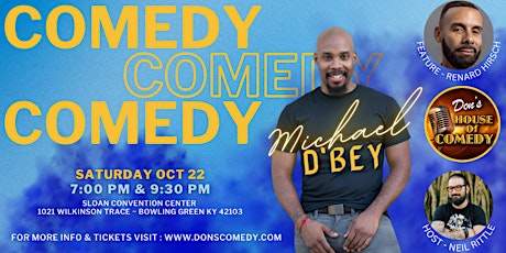 COMEDY SHOWCASE featuring Headliner: MICHAEL D'BEY