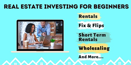 Real Estate Investing for Beginners a Zoom Introduction